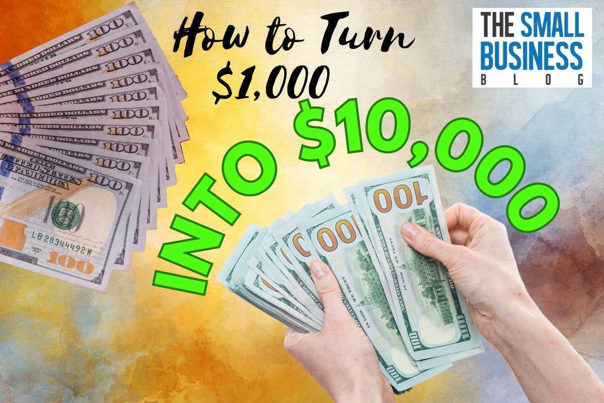 How to Turn 1000 Into 10000