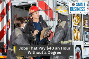 Jobs That Pay $40 an Hour Without a Degree