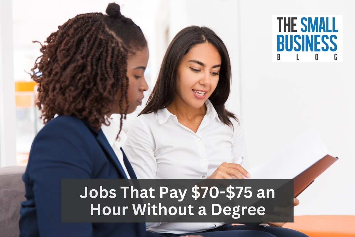 Jobs That Pay $70-$75 an Hour Without a Degree