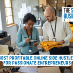 Most Profitable Online Side Hustles for Passionate Entrepreneurs