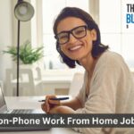 Non-Phone Work From Home Jobs
