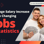 Average Salary Increase When Changing Jobs Statistics