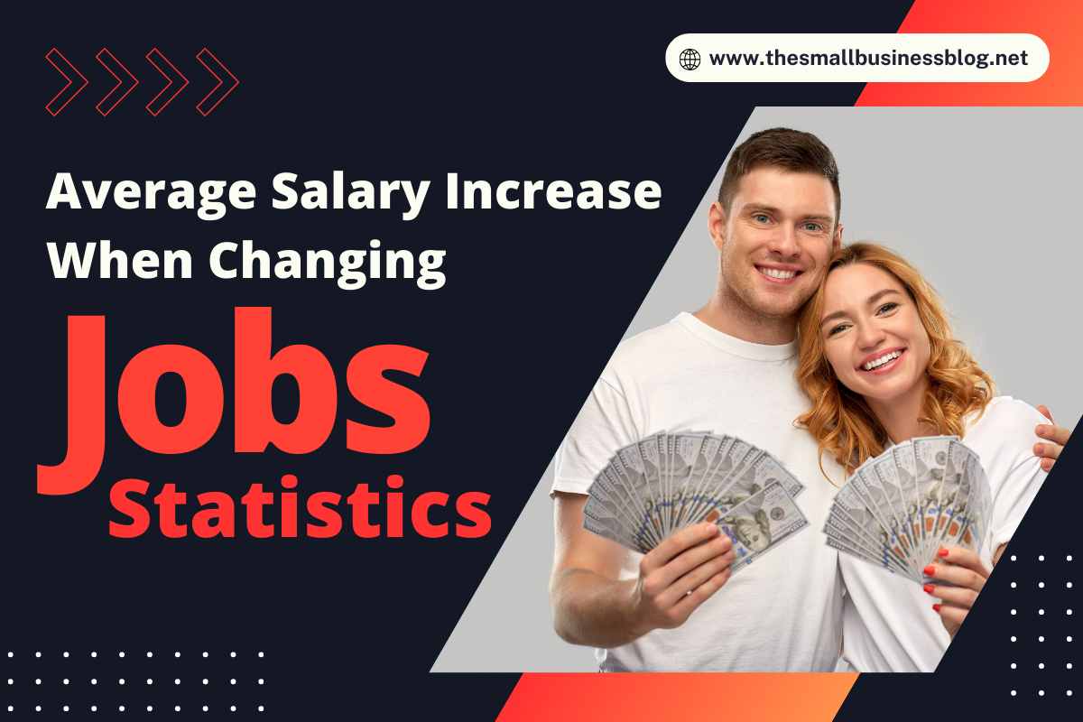 Average Salary Increase When Changing Jobs Statistics