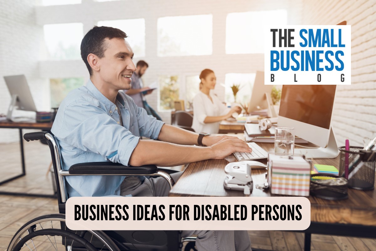 Business Ideas for Disabled Persons