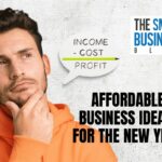 Affordable Business Ideas For The New Year