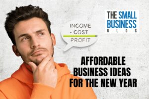 Affordable Business Ideas For The New Year