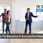 How To Become A Successful Realtor