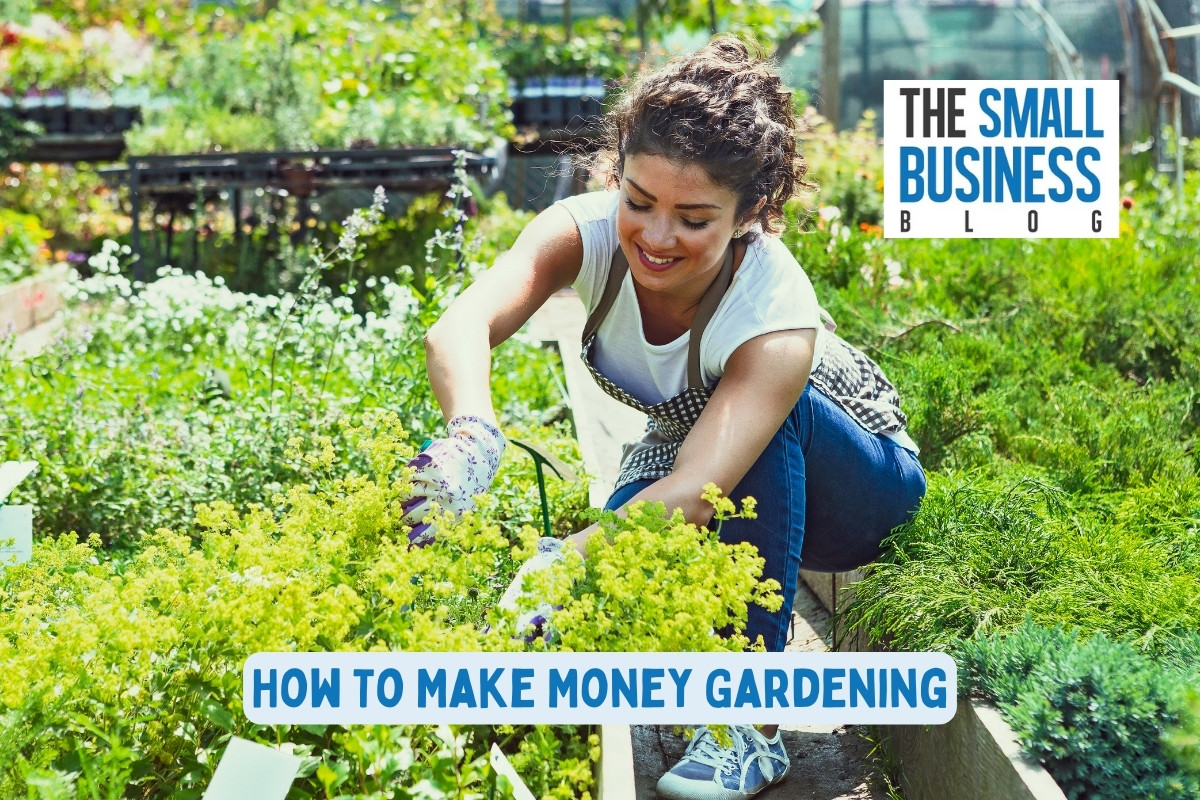 How To Make Money Gardening