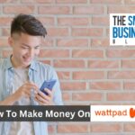 How To Make Money On Wattpad