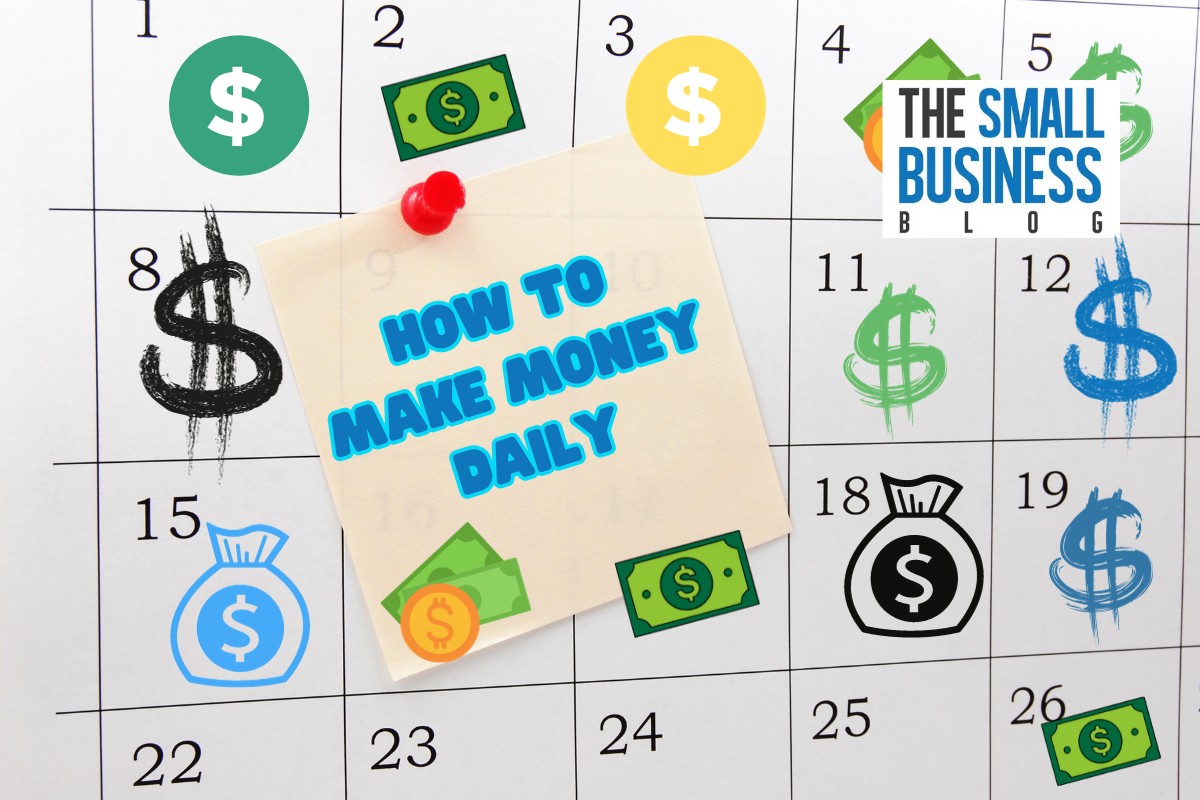 How to Make Money Daily