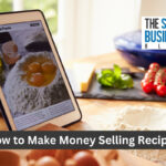 How to Make Money Selling Recipes
