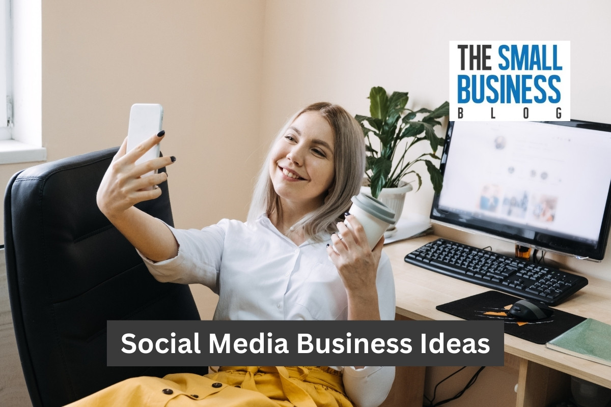 Social Media Business Ideas