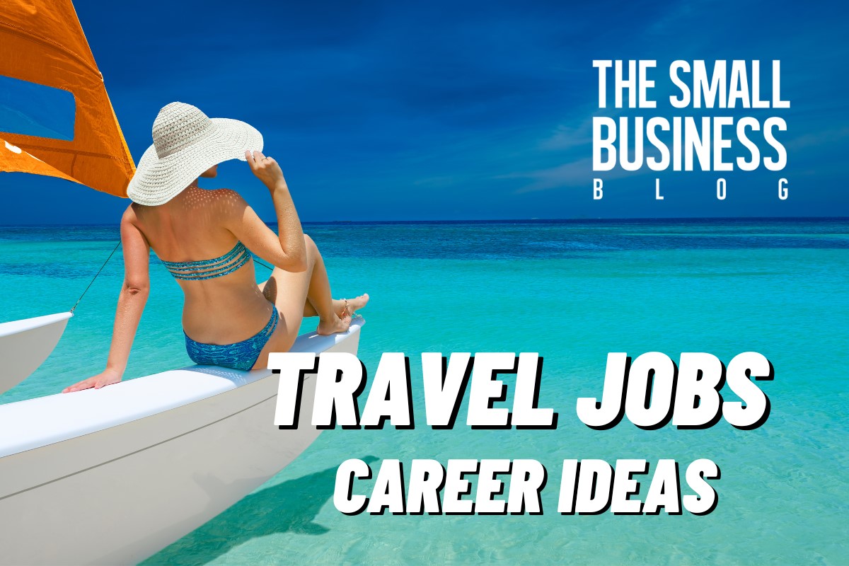 Travel Jobs Career Ideas