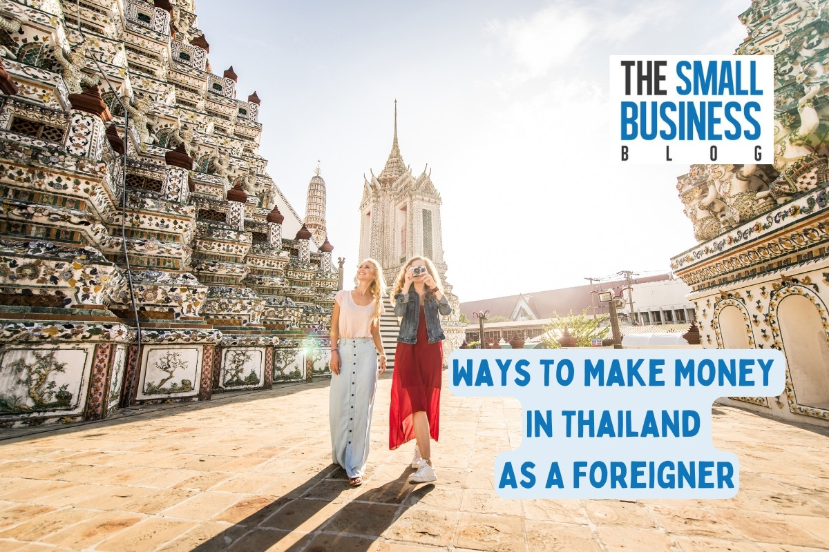 Ways To Make Money In Thailand As A Foreigner