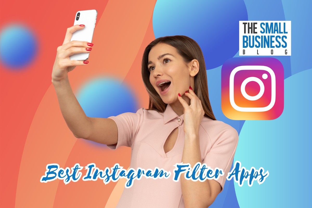 Best Instagram Filter Apps