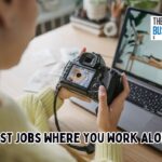 Best Jobs Where You Work Alone