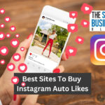 Best Sites to Buy Instagram Auto Likes
