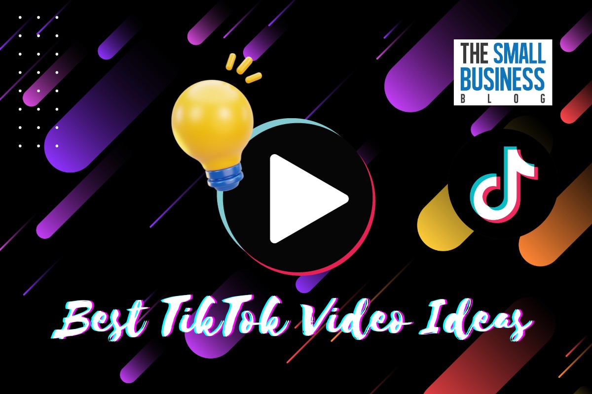 Best TikTok Video Ideas