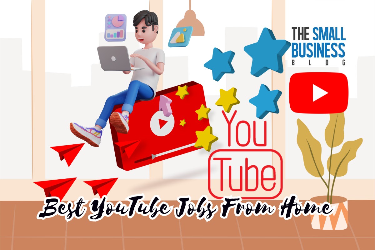 Best YouTube Jobs From Home