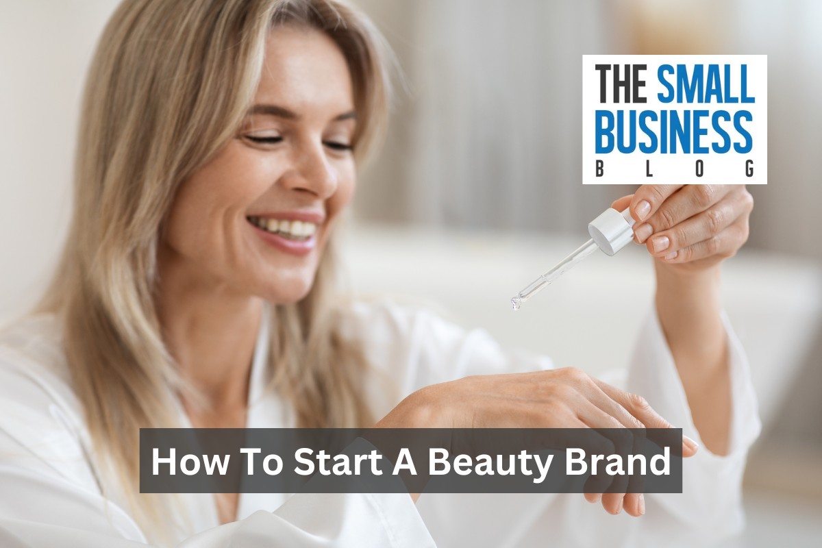 How To Start A Beauty Brand