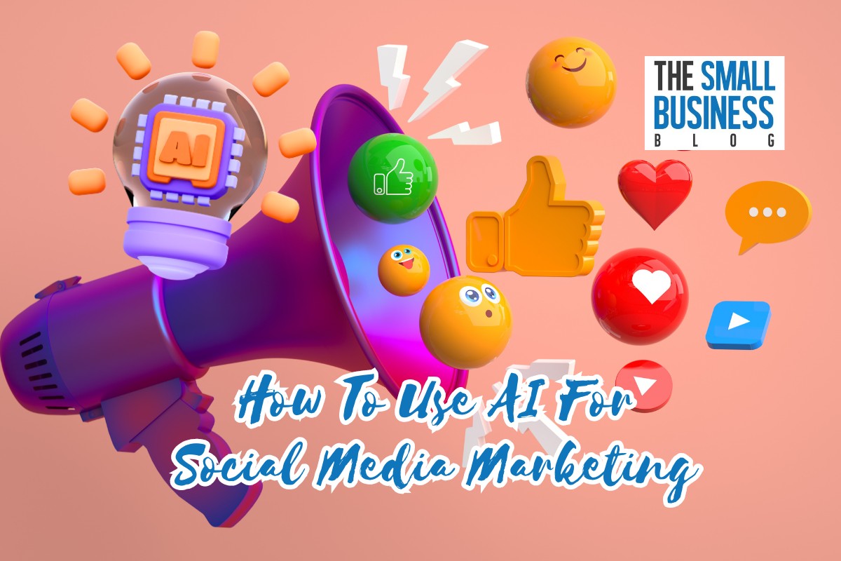 How To Use AI For Social Media Marketing