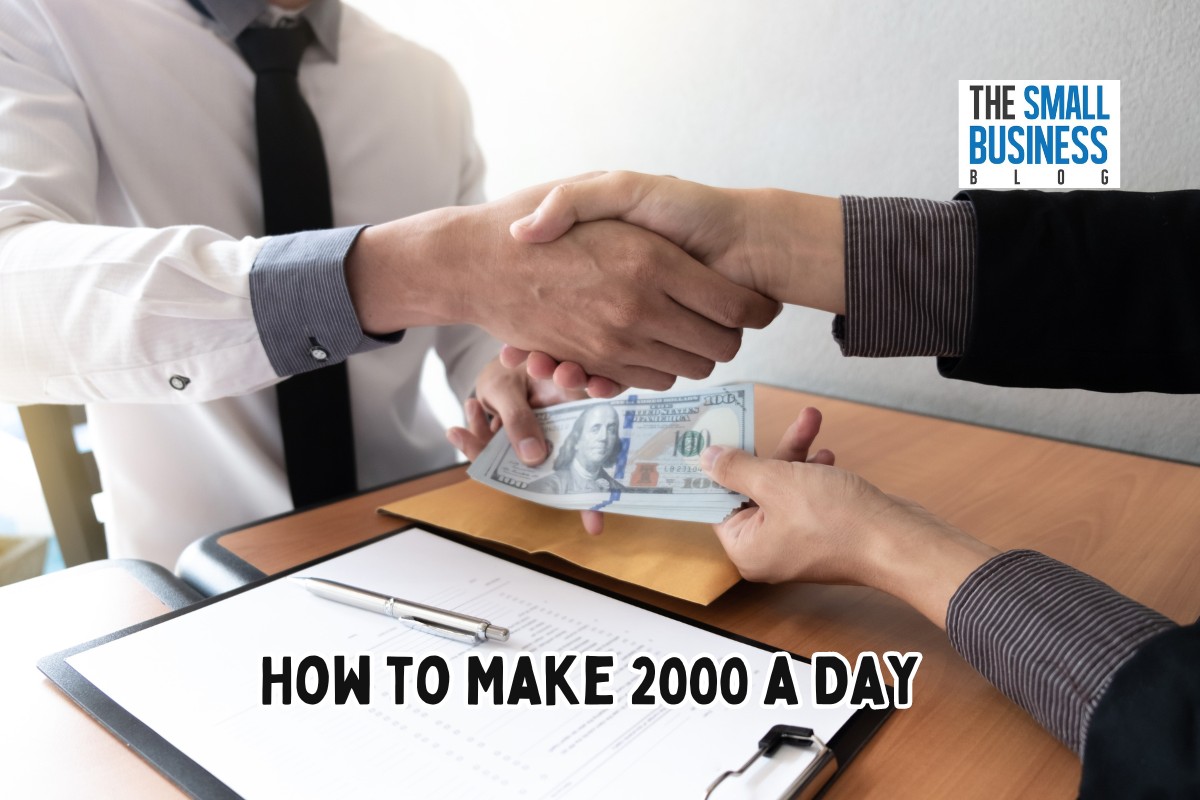 How to Make 2000 a Day