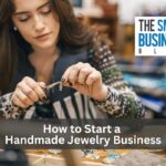 How to Start a Handmade Jewelry Business