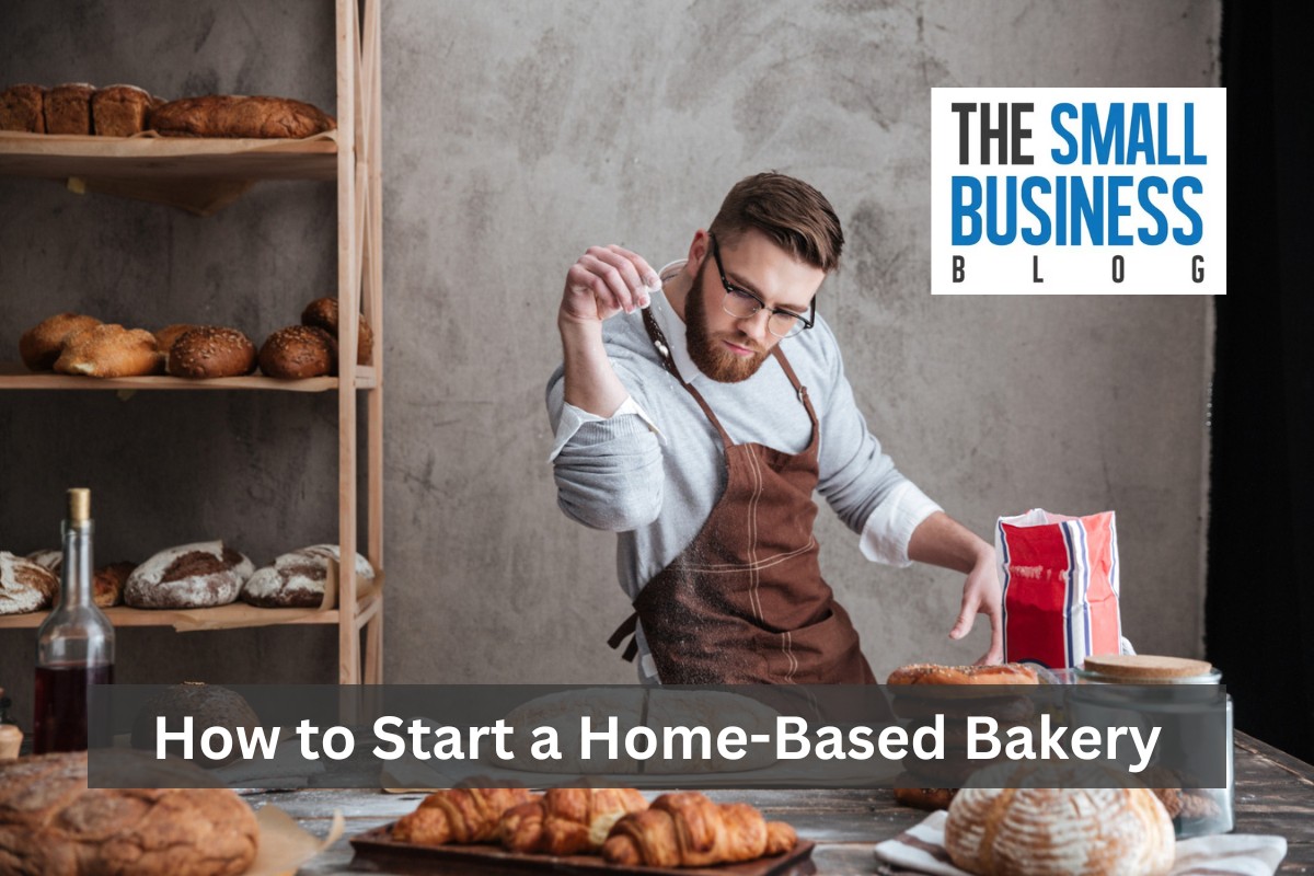 How to Start a Home-Based Bakery