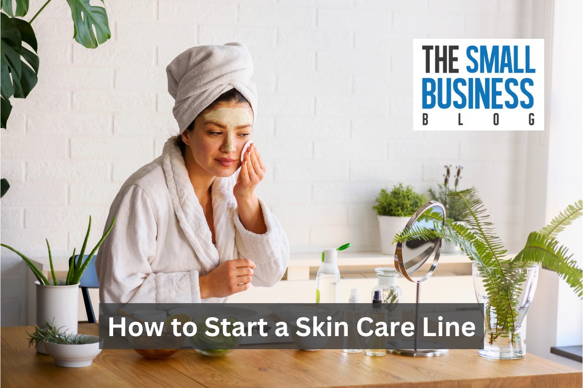 How to Start a Skin Care Line