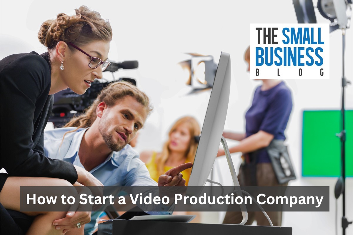 How to Start a Video Production Company 