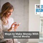 Ways to Make Money With Social Media