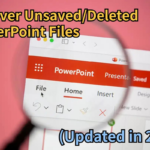 How To Recover UnsavedDeleted PowerPoint Files