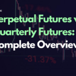 Perpetual Futures vs Quarterly Futures