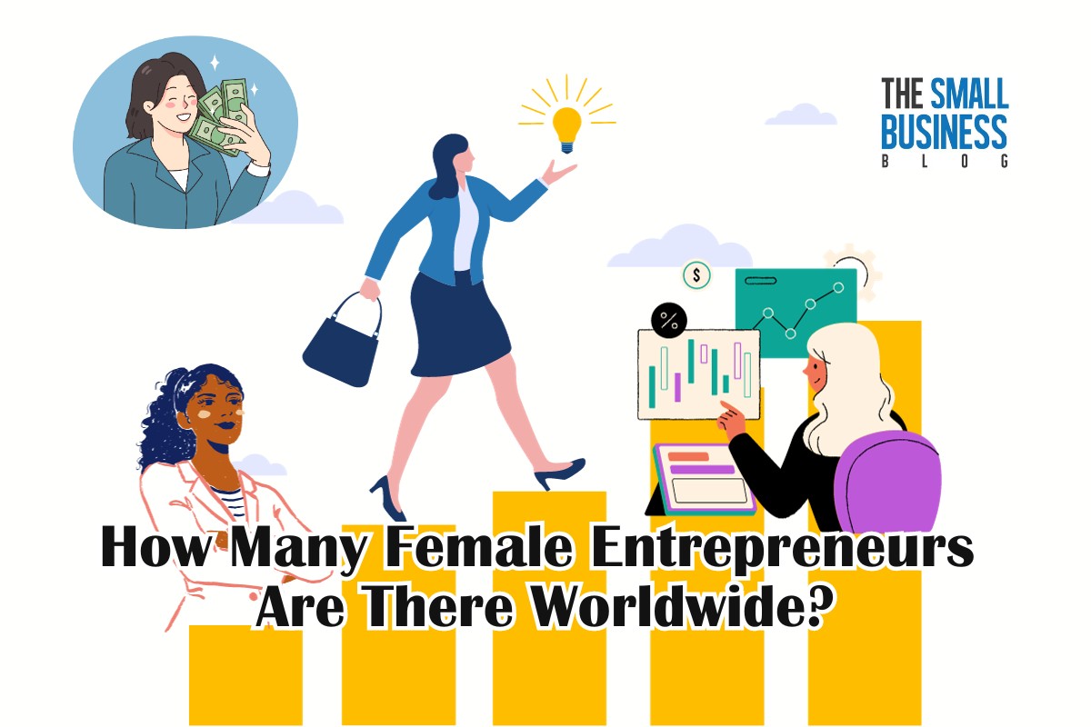 How Many Female Entrepreneurs Are There Worldwide?